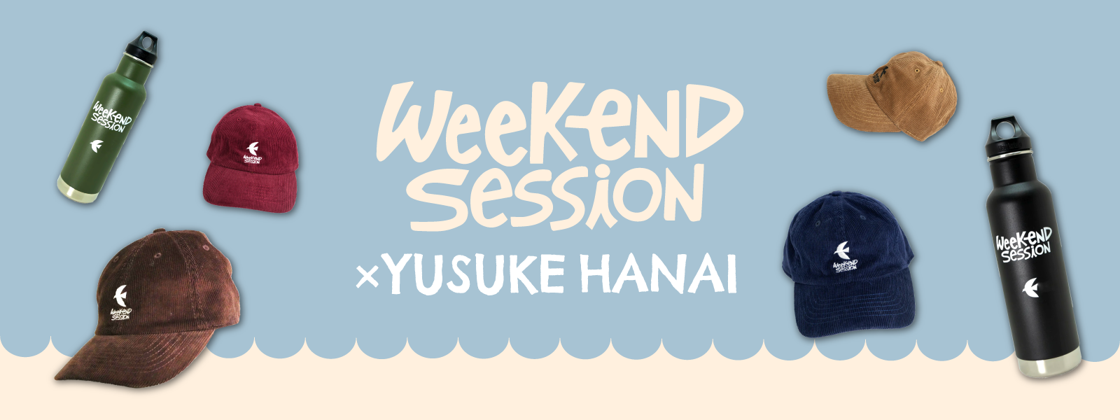 Yusuke Hanai ×Weekendsession コラボグッズ – dmxwebshop