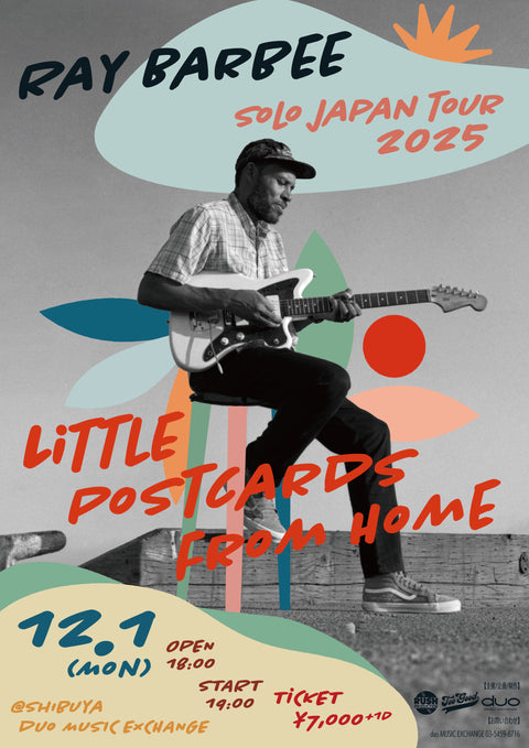 【Ticket 】Ray Barbee "Little Postcards from Home” solo japan tour 2025